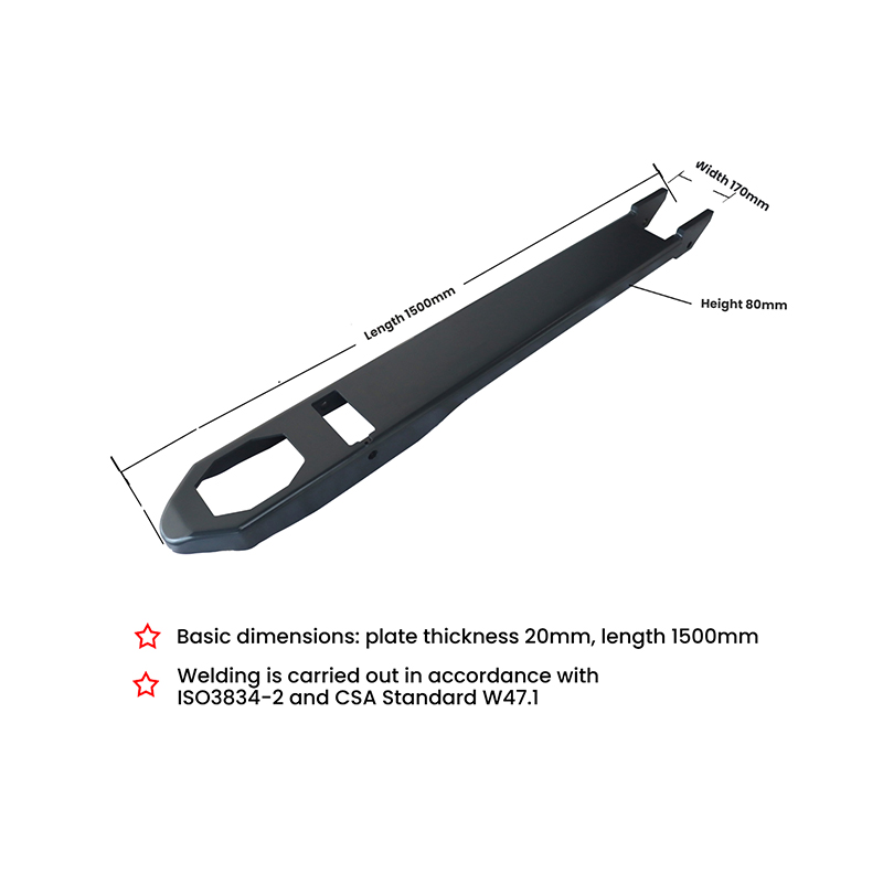 Forklift Fork Arms CB-02 Length: 1500mm x Width: 170mm x Height: 80mm We customize our fork arms based on customer drawings, including pricing, order quantity, and production lead time. Equipped with imported high-precision stamping machines and a professional R&D team, we can customize dimensions (e.g., 1500mm long, 170mm wide, 80mm high) and structures to suit different forklift loads and usage scenarios. Through rigorous material selection and precision stamping processes, we ensure the strength and durability of the fork arms, enhancing forklift operating efficiency and safety. Forklift Fork Arms CB-02 Length: 1500mm x Width: 170mm x Height: 80mm We customize our fork arms based on customer drawings, including pricing, order quantity, and production lead time. Equipped with imported high-precision stamping machines and a professional R&D team, we can customize dimensions (e.g., 1500mm long, 170mm wide, 80mm high) and structures to suit different forklift loads and usage scenarios. Through rigorous material selection and precision stamping processes, we ensure the strength and durability of the fork arms, enhancing forklift operating efficiency and safety.